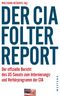 Der CIA-Folterreport Cover des Buches Der CIA-Folterreport (ISBN: 9783864890932)