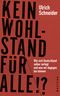 Kein Wohlstand für alle!? Cover des Buches Kein Wohlstand für alle!? (ISBN: 9783864891618)