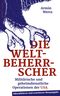 Die Weltbeherrscher Cover des Buches Die Weltbeherrscher (ISBN: 9783864891694)