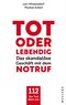 Tot oder lebendig Cover des Buches Tot oder lebendig (ISBN: 9783864892738)