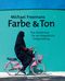 Michael Freemans Farbe & Ton Cover des Buches Michael Freemans Farbe & Ton (ISBN: 9783864909726)