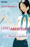 Liebes Abenteuer Cover des Buches Liebes Abenteuer (ISBN: 9783865062888)