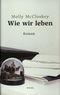 Wie wir leben Cover des Buches Wie wir leben (ISBN: 9783865213297)