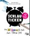 Schlau ticken Cover des Buches Schlau ticken (ISBN: 9783865289575)