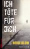 Ich töte für dich Cover des Buches Ich töte für dich (ISBN: 9783865324184)