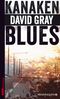 Kanakenblues Cover des Buches Kanakenblues (ISBN: 9783865324542)