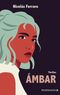 Ámbar Cover des Buches Ámbar (ISBN: 9783865329011)