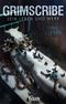Grimscribe - Sein Leben und Werk Cover des Buches Grimscribe - Sein Leben und Werk (ISBN: 9783865523211)