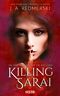 In the Company of Killers: Killing Sarai Cover des Buches In the Company of Killers: Killing Sarai (ISBN: 9783865527370)