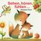 Sehen, hören, fühlen ... Cover des Buches Sehen, hören, fühlen ... (ISBN: 9783865662927)