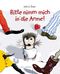 BITTE NIMM MICH IN DIE ARME Cover des Buches BITTE NIMM MICH IN DIE ARME (ISBN: 9783865663504)