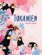 Tukanien Cover des Buches Tukanien (ISBN: 9783865693310)