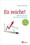 Es reicht! Cover des Buches Es reicht! (ISBN: 9783865817075)