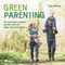 Green Parenting Cover des Buches Green Parenting (ISBN: 9783865817785)