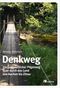 Denkweg Cover des Buches Denkweg (ISBN: 9783865818270)