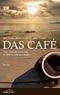 Das Café Cover des Buches Das Café (ISBN: 9783865917966)