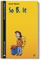 So B. It Cover des Buches So B. It (ISBN: 9783866158238)
