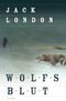 Wolfsblut (Roman) Cover des Buches Wolfsblut (Roman)