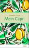 Mein Capri Cover des Buches Mein Capri (ISBN: 9783866481343)