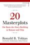 20 Masterplots - Die Basis des Story-Building in Roman und Film Cover des Buches 20 Masterplots - Die Basis des Story-Building in Roman und Film (ISBN: 9783866711310)