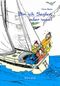 Bin ich Segler, oder was? Cover des Buches Bin ich Segler, oder was? (ISBN: 9783866750487)