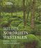 Wildes Nordrhein-Westfalen Cover des Buches Wildes Nordrhein-Westfalen (ISBN: 9783866904026)