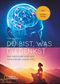 Du bist, was du denkst Cover des Buches Du bist, was du denkst (ISBN: 9783866906839)