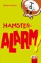 Hamster-Alarm! Cover des Buches Hamster-Alarm! (ISBN: 9783867402088)