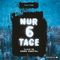 Nur 6 Tage Cover des Buches Nur 6 Tage (ISBN: 9783867421249)