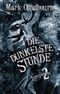 Die dunkelste Stunde Cover des Buches Die dunkelste Stunde (ISBN: 9783867620949)