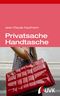 Privatsache Handtasche Cover des Buches Privatsache Handtasche (ISBN: 9783867643337)