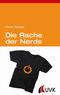 Die Rache der Nerds Cover des Buches Die Rache der Nerds (ISBN: 9783867643900)