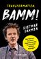 Transformation. Bamm! Cover des Buches Transformation. Bamm! (ISBN: 9783867745826)