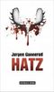 Hatz Cover des Buches Hatz (ISBN: 9783867890632)