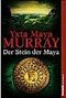 Der Stein der Maya Cover des Buches Der Stein der Maya (ISBN: 9783868002812)