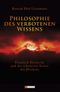 Philosophie des verbotenen Wissens Cover des Buches Philosophie des verbotenen Wissens (ISBN: 9783868200034)