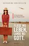 Fliege ins Leben, lande bei Gott. Cover des Buches Fliege ins Leben, lande bei Gott. (ISBN: 9783868276817)