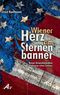 Wiener Herz am Sternenbanner Cover des Buches Wiener Herz am Sternenbanner (ISBN: 9783868410969)