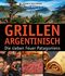 Grillen Argentinisch Cover des Buches Grillen Argentinisch (ISBN: 9783868526806)