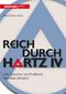 Reich durch Hartz IV Cover des Buches Reich durch Hartz IV (ISBN: 9783868814590)