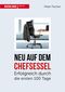 Neu auf dem Chefsessel Cover des Buches Neu auf dem Chefsessel (ISBN: 9783868815870)
