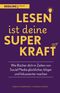 Lesen ist deine Superkraft Cover des Buches Lesen ist deine Superkraft (ISBN: 9783868818345)