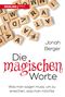 Die magischen Worte Cover des Buches Die magischen Worte (ISBN: 9783868819335)