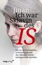 Ich war Sklavin des IS Cover des Buches Ich war Sklavin des IS (ISBN: 9783868826654)