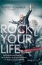 Rock your Life Cover des Buches Rock your Life (ISBN: 9783868829662)