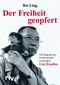 Der Freiheit geopfert Cover des Buches Der Freiheit geopfert (ISBN: 9783868831344)