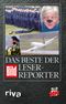 Das Beste der BILD-Leser-Reporter Cover des Buches Das Beste der BILD-Leser-Reporter (ISBN: 9783868832648)
