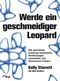 Werde ein geschmeidiger Leopard Cover des Buches Werde ein geschmeidiger Leopard (ISBN: 9783868833904)
