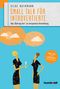 Small Talk für Introvertierte Cover des Buches Small Talk für Introvertierte (ISBN: 9783869104133)