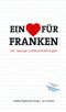 Ein Herz für Franken Cover des Buches Ein Herz für Franken (ISBN: 9783869132822)